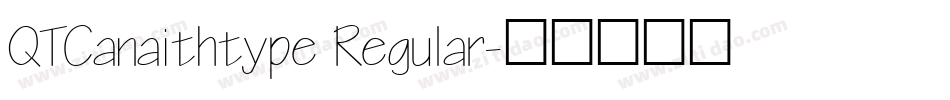 QTCanaithtype Regular字体转换